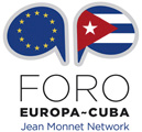 Foro Europa-Cuba | Jean Monnet Network